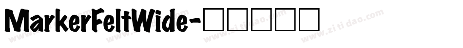 MarkerFeltWide字体转换