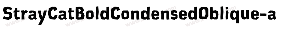 StrayCatBoldCondensedOblique-ad1a字体转换