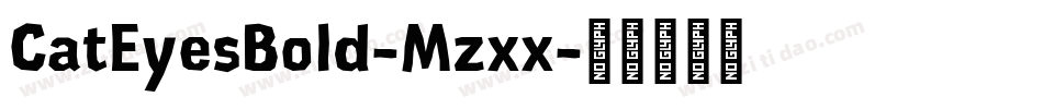 CatEyesBold-Mzxx字体转换