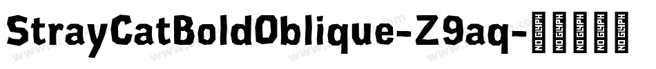 StrayCatBoldOblique-Z9aq字体转换