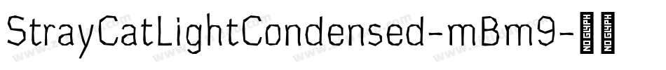 StrayCatLightCondensed-mBm9字体转换