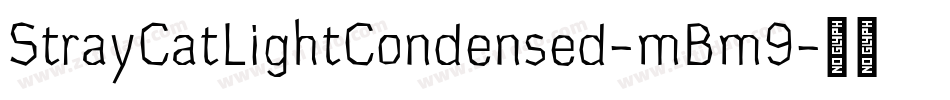 StrayCatLightCondensed-mBm9字体转换