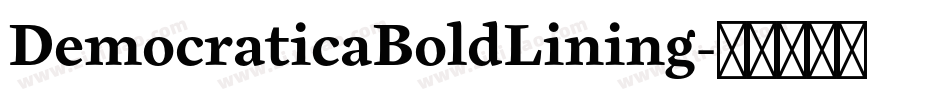 DemocraticaBoldLining字体转换