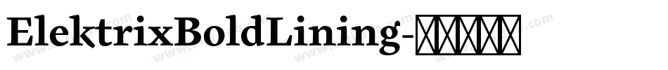 ElektrixBoldLining字体转换