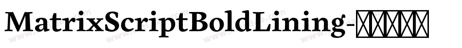 MatrixScriptBoldLining字体转换