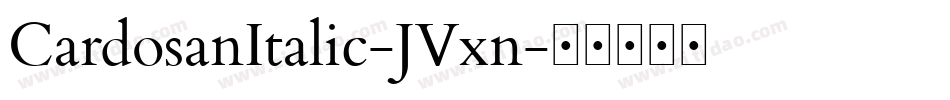 CardosanItalic-JVxn字体转换