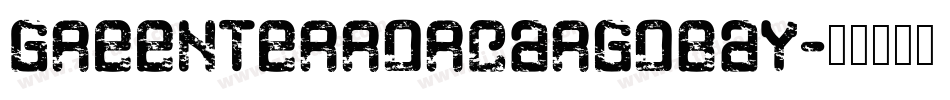 GreenTerrorCargoBay字体转换