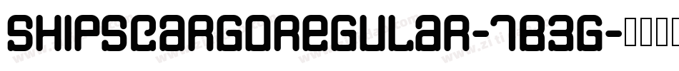 ShipsCargoRegular-1B3g字体转换