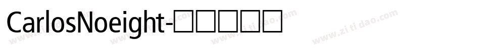 CarlosNoeight字体转换