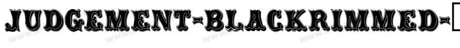 Judgement-BlackRimmed字体转换