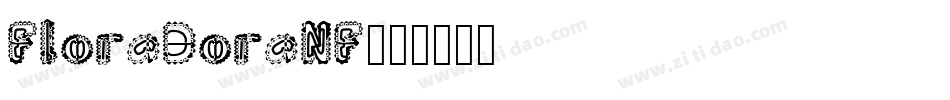 FloraDoraNF字体转换
