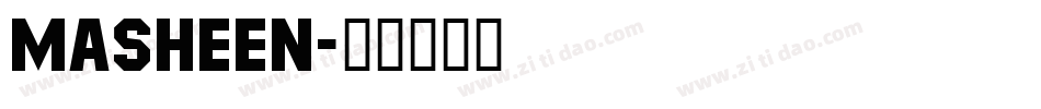 Masheen字体转换