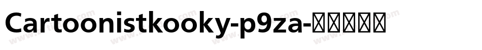 Cartoonistkooky-p9za字体转换