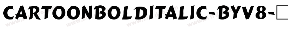 CartoonBoldItalic-ByV8字体转换