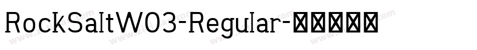 RockSaltW03-Regular字体转换