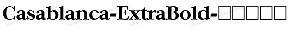 Casablanca-ExtraBold字体转换