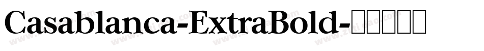 Casablanca-ExtraBold字体转换