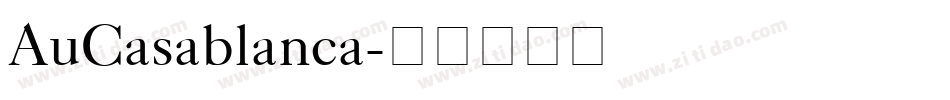 AuCasablanca字体转换