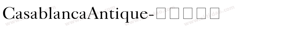 CasablancaAntique字体转换