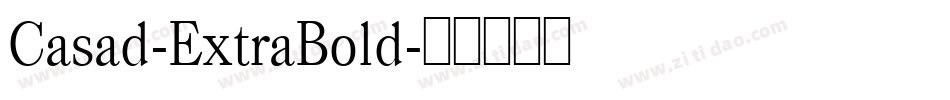 Casad-ExtraBold字体转换