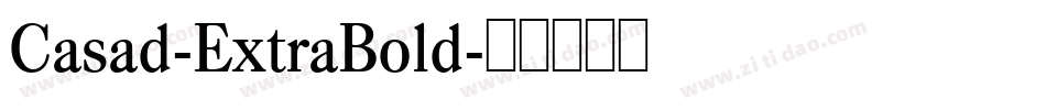 Casad-ExtraBold字体转换