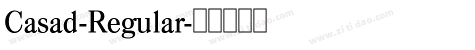 Casad-Regular字体转换