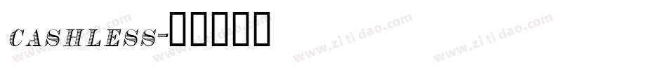 cashless字体转换