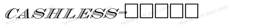 cashless字体转换