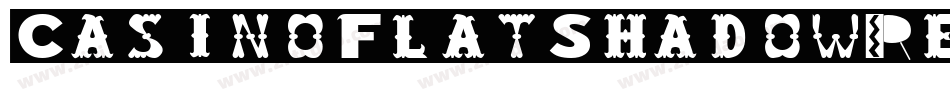 CasinoFlatShadowRegular-gxj74字体转换