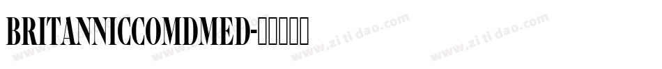 BritannicComDMed字体转换