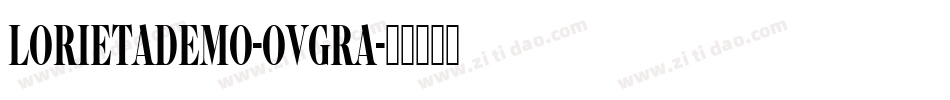 LorietaDemo-OVGrA字体转换