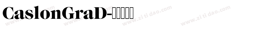 CaslonGraD字体转换