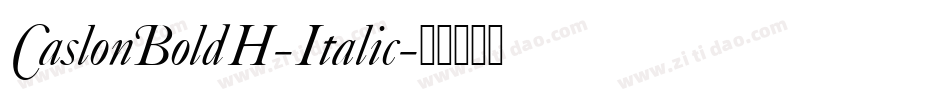 CaslonBoldH-Italic字体转换