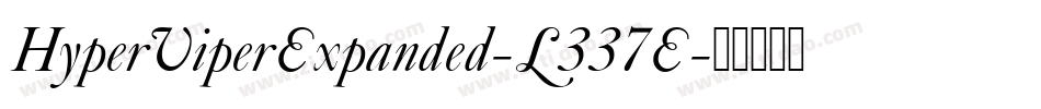 HyperViperExpanded-L337E字体转换