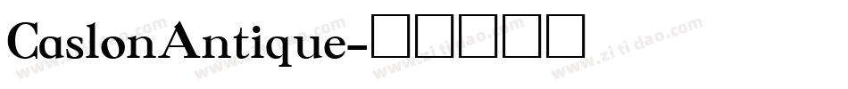 CaslonAntique字体转换