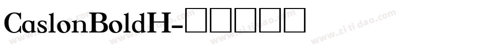 CaslonBoldH字体转换