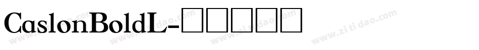 CaslonBoldL字体转换