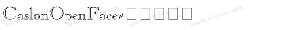 CaslonOpenFace字体转换