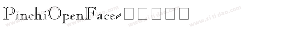 PinchiOpenFace字体转换