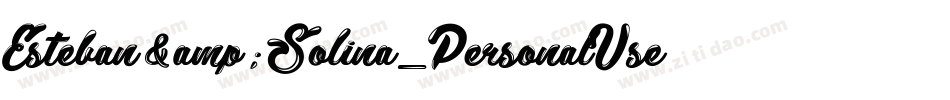 Esteban&Solina_PersonalUseOnly字体转换