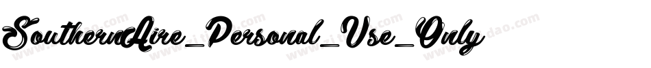 SouthernAire_Personal_Use_Only字体转换