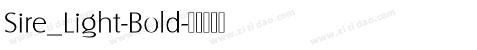 Sire_Light-Bold字体转换