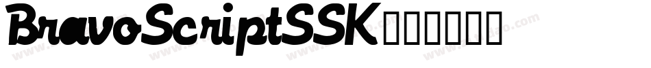 BravoScriptSSK字体转换