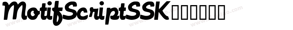 MotifScriptSSK字体转换