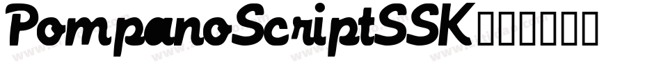 PompanoScriptSSK字体转换