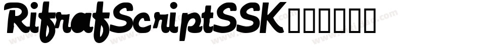 RifrafScriptSSK字体转换
