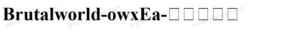 Brutalworld-owxEa字体转换