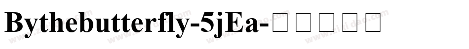 Bythebutterfly-5jEa字体转换