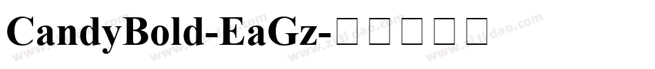 CandyBold-EaGz字体转换