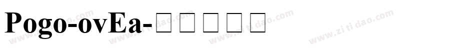 Pogo-ovEa字体转换